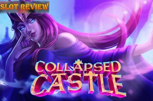 Collapsed Castle Slot Review